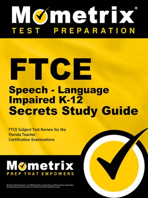 cover image of FTCE Speech-Language Impaired K-12 Secrets Study Guide